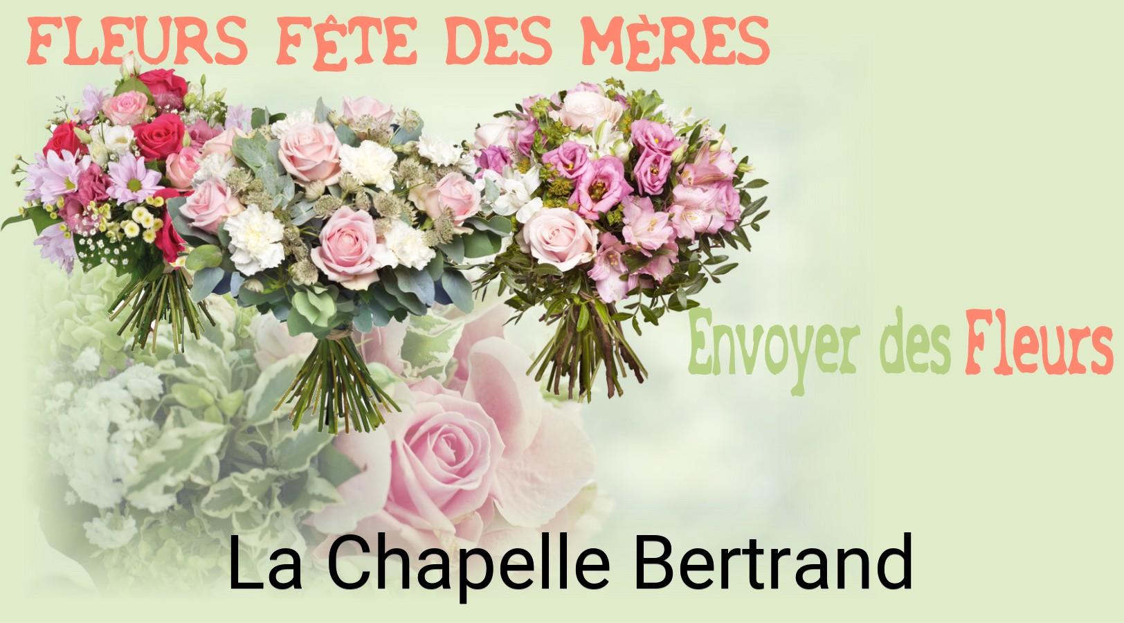 Bouquet de Fête des Mères livré à La Chapelle-Bertrand